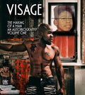 Visage: The Making of a Man an Autobiography Vol. 1