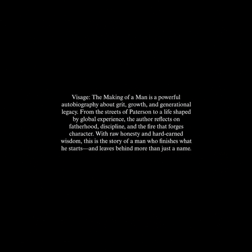 Visage: The Making of a Man an Autobiography Vol. 1