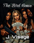 The Bird House Novella